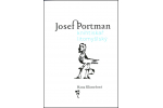 Vyšla kniha o Josefu Portmanovi